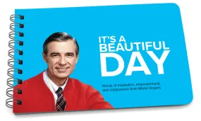 Mister Rogers Quote Book - "It's a Beautiful Day"